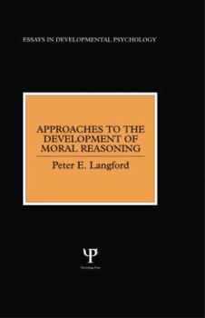 Hardcover Approaches to the Development of Moral Reasoning Book