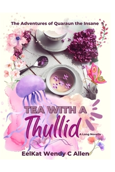 Paperback Tea With a Thullid Book