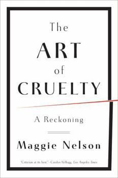 Paperback The Art of Cruelty: A Reckoning Book