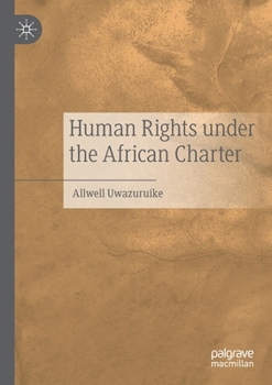 Paperback Human Rights Under the African Charter Book