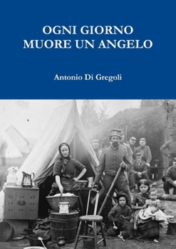 Paperback Ogni Giorno Muore Un Angelo [Italian] Book