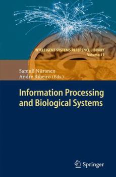 Hardcover Information Processing and Biological Systems Book