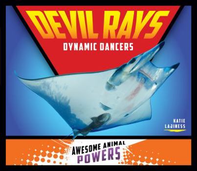 Library Binding Devil Rays: Dynamic Dancers Book