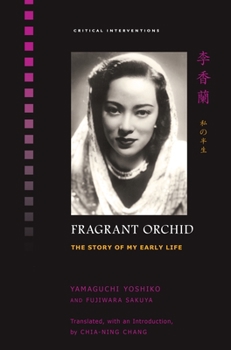 Fragrant Orchid: The Story of My Early Life - Book  of the Critical Interventions