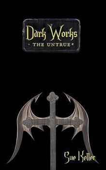 Paperback Dark Works: The Untrue Book