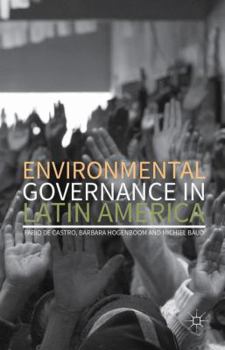 Hardcover Environmental Governance in Latin America Book