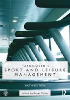 Paperback Torkildsen's Sport and Leisure Management Book