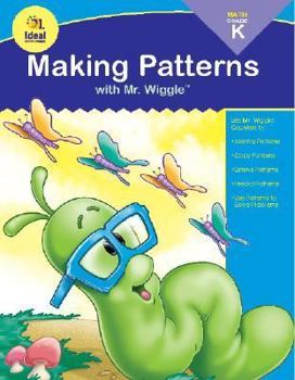 Paperback Making Patterns with Mr. Wiggle: Math.Grade K Book