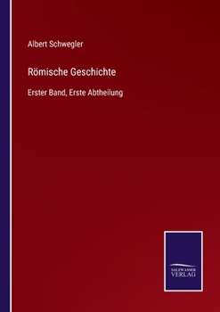 Paperback Römische Geschichte: Erster Band, Erste Abtheilung [German] Book