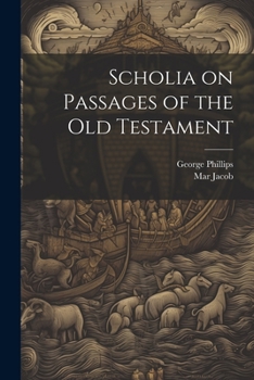 Paperback Scholia on Passages of the Old Testament Book