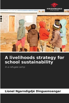 Paperback A livelihoods strategy for school sustainability Book