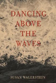Paperback Dancing Above the Waves Book