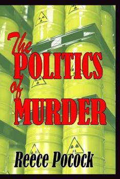 Paperback The POLITICS of MURDER Book
