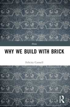 Paperback Why We Build With Brick Book