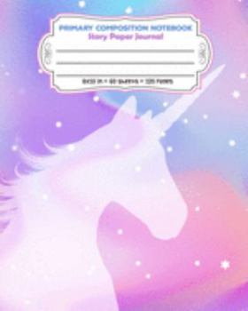 Paperback Primary Composition Notebook Story Paper Journal: Dashed Midline And Picture Space Exercise Book - Blue and Pink Light Design (Unicorn Series) Book