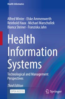 Paperback Health Information Systems: Technological and Management Perspectives Book