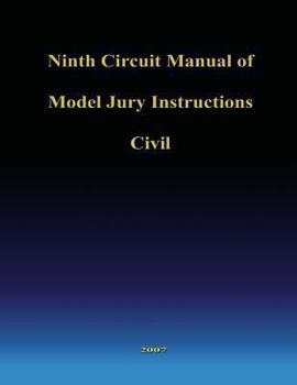 Paperback Ninth Circuit Manual of Model Jury Instructions Civil Book