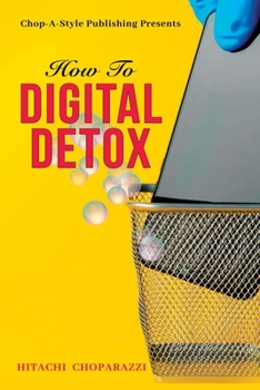 Paperback How to Digital Detox [Large Print] Book