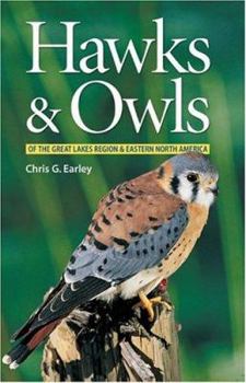 Hardcover Hawks and Owls of the Great Lakes Region and Eastern North America Book