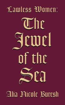 Paperback Lawless Women: The Jewel of the Sea Book