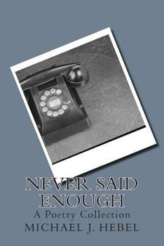 Paperback Never Said Enough: A Poetry Collection Book