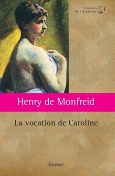 Paperback La vocation de Caroline [French] Book