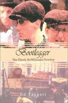 Paperback Bootlegger: Max Hassel, The Millionaire Newsboy Book