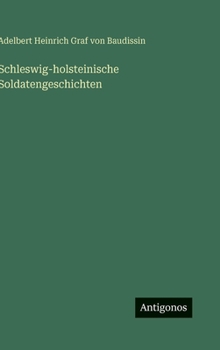 Hardcover Schleswig-holsteinische Soldatengeschichten [German] Book