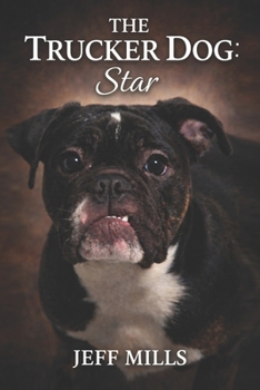 Paperback The Trucker Dog: Star Book