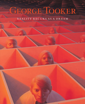 Hardcover George Tooker: Reality Recurs as a Dream Book