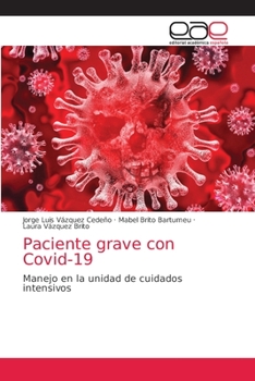 Paperback Paciente grave con Covid-19 [Spanish] Book