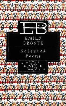 Hardcover Emily Bronte: Selected Poems Book