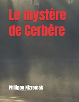 Paperback Le mystère de Cerbère [French] Book