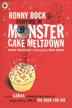 Paperback Ronny Rock Starring in Monster Cake Meltdown Book