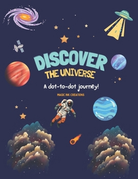 Discover the universe: A dot-to-dot journey! (Portuguese Edition)