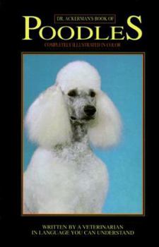 Hardcover Dr Ackerman Book of the Poodle Book