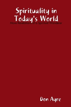 Paperback Spirituality in Today's World Book