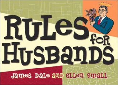 Paperback Rules for Husbands: Capturing the Heart of Mr. Right in Cyberspace Book