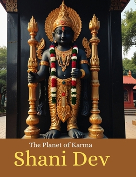 Paperback Shani Dev: The Planet of Karma Book