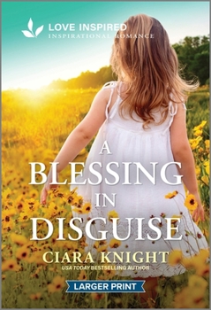 Mass Market Paperback A Blessing in Disguise: An Uplifting Inspirational Romance [Large Print] Book