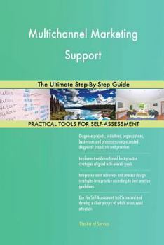 Paperback Multichannel Marketing Support The Ultimate Step-By-Step Guide Book