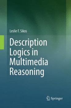 Paperback Description Logics in Multimedia Reasoning Book