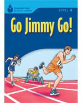 Paperback Go Jimmy Go!: Foundations Reading Library 4 Book