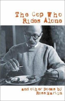 Paperback The Cop Who Rides Alone: And Other Poems Book