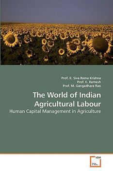 Paperback The World of Indian Agricultural Labour Book