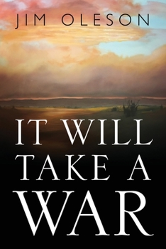 Paperback It Will Take A War Book
