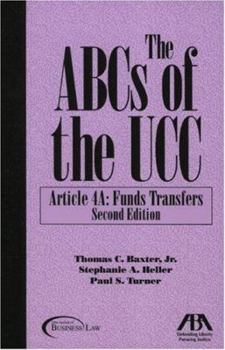 Paperback The ABCs of the UCC: Article 4A: Funds Transfers Book