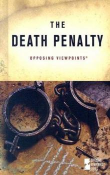 The Death Penalty (Opposing Viewpoints Series)