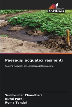 Paperback Paesaggi acquatici resilienti (Italian Edition) [Italian] Book