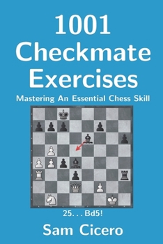 Paperback 1001 Checkmate Exercises: Mastering An Essential Chess Skill Book